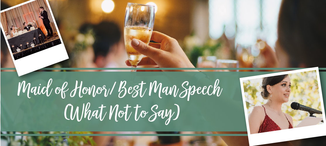 Maid of Honor/Best Man Speech: What Not To Say